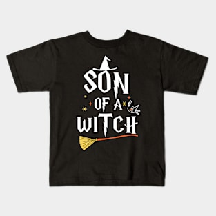 Son Of A Witch Halloween Saying Kids T-Shirt